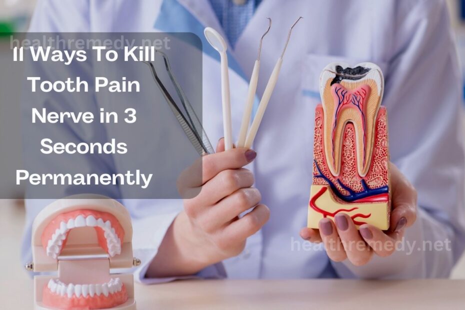 kill tooth pain nerve in 3 seconds permanently